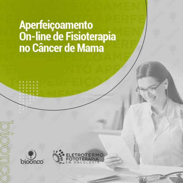 Aperfeiçoamento em Fisioterapia no Câncer de Mama
