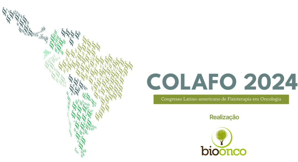 I Congresso Latino Americano de Fisioterapia em Oncologia