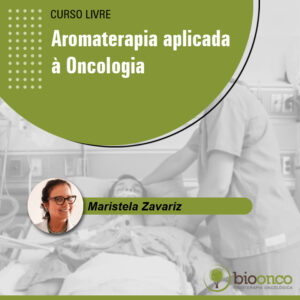 Aromaterapia aplicada à Oncologia